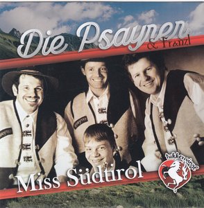 die psayrer & franzl - miss sudtirol 