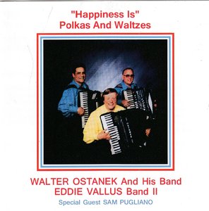 walter ostanek & eddie vallus - happiness is polka and waltzes