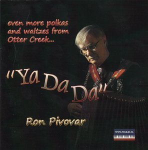 ron pivovar - ya da da