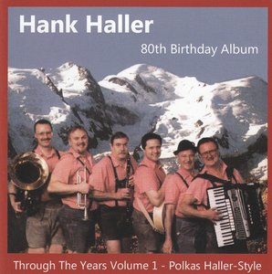 hank haller - trough the years volume 1