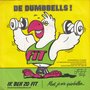 de dumbbells - ik ben zo fit