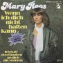 mary roos - wenn ich dich nicht halten kann