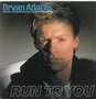 bryan adams - run to you