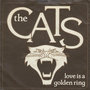 the cats love is a golden ring