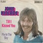 john kincade - till i kissed you