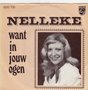 Nelleke - want in jouw ogen