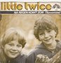 little twice - na regen komt zon