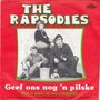 the rapsodies - geef ons nog &#039;n pilske
