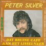 peter silver - dat bruine cafe aan het ijsselmeer