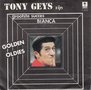 tony geys - bianca