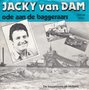 jacky van dam - ode aan de baggeraars