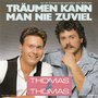 thomas & thomas - träumen kann man nie zuviel