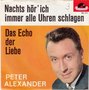 peter alexander - nachts hör'ich immer alle uhren schlagen