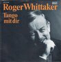 roger whittaker - tango mit dir