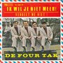 de four tak - ik wil je niet meer