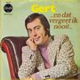 gert - en dat vergeet ik nooit