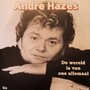 andre hazes - de wereld is van ons allemaal