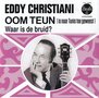 eddy christiani - oom teun
