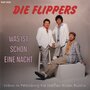 die flippers - was ist schon eine nacht