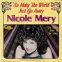 nicole mery - so make the world just go away