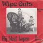 wipe outs - hij bleef hopen