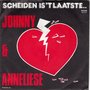 johnny &amp; anneliese - scheiden is het laatste