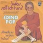 edina pop - was soll ich tun ?