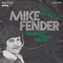 mike fender - wo bist du, mädchen meiner träume