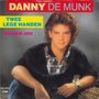 danny de munk - twee lege handen