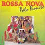 rossa nova - palo bonito