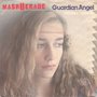 masquerade - guardian angel