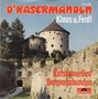 d'kasermandln klaus u.ferdl - kufsteinerlied