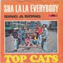 top cats sha lala everybody