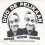 duo de pelikaan - hosse hosse hosse