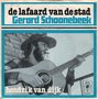 gerard schoonebeek - de lafaard van de stad
