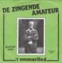 de zingende amateur - het ommerlied