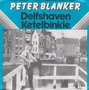 peter blanker - delfshaven
