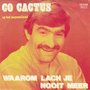 co cactus - waarom lach je nooit meer