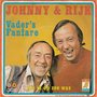 johnny &amp; rijk - vader&#039;s fanfare