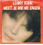 lenny kuhr - weet je wie we zagen