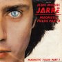 jean michel jarre - magnetic fields part2