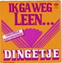 dingetje - ik ga weg leen..