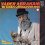 vader abraham - we hebben allemaal een neus