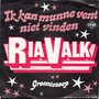 ria valk - ik kan munne vent niet vinden