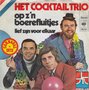 het cocktail trio - op z&#039;n boerefluitjes