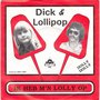 dick &amp; lollipop - ik heb m&#039;n lolly op