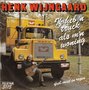 henk wijngaard - ik heb een truck als m&#039;n woning