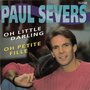 paul severs - oh, little darling