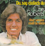 chris roberts du sag einfach du